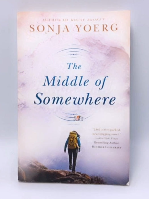The Middle of Somewhere - Sonja Yoerg; 