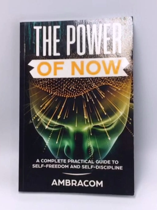 The Power of Now - Ambra Florence Eckhart Richard Michelle; 