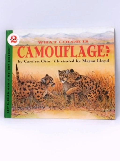 What Color Is Camouflage? (Let's-Read-and-Find-Out Science, Stage 2) - Otto, Carolyn B; 