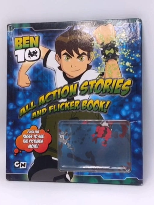 Ben 10 All Action Stories and Flicker Book - Hardcover - Egmont Books, Limited; 