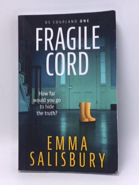 Fragile Cord - Emma Salisbury; 