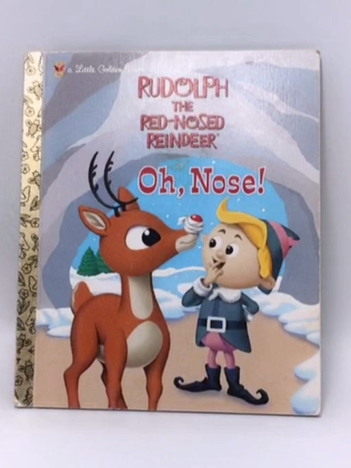Rudolph the Red-Nosed Reindeer - Hardcover - Dennis R. Shealy; 