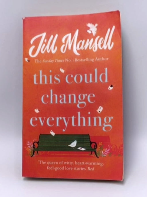 This Could Change Everything - Jill Mansell; 