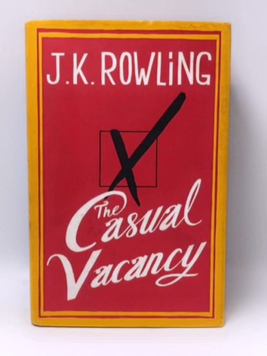 The Casual Vacancy - Hardcover - J. K. Rowling