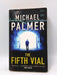 The Fifth Vial - Michael Palmer; 