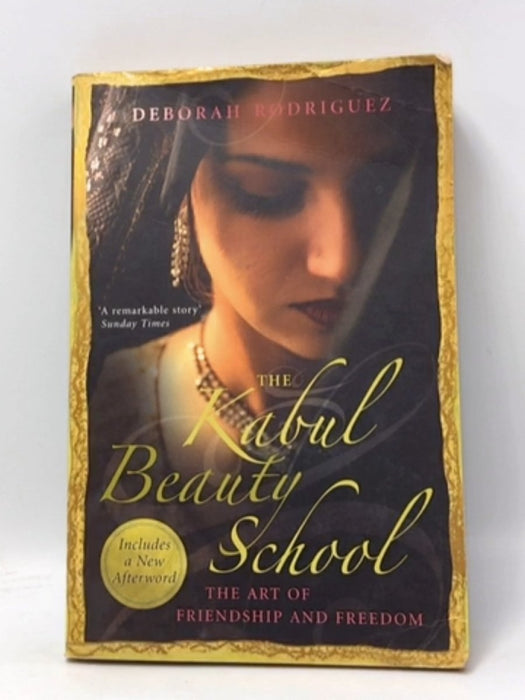 The Kabul Beauty School - Deborah Rodriguez; 