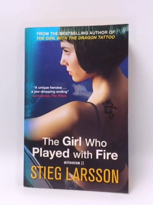 The Girl who Played with Fire - Stieg Larsson