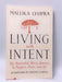 Living with Intent: My Somewhat Messy Journey to Purpose, Peace, and Joy - Mallika Chopra; 