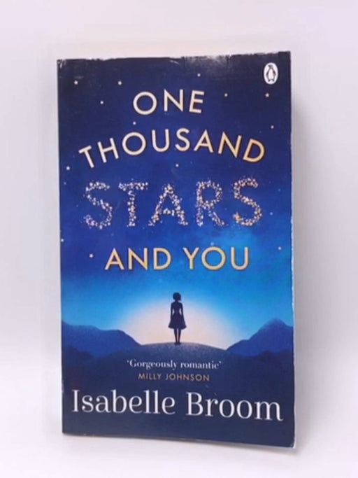 One Thousand Stars And You - Isabelle Broom 