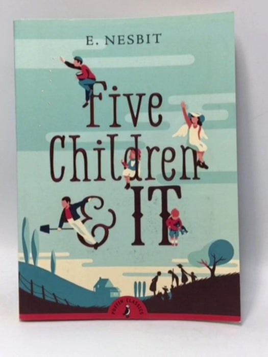 Five Children and It - E. Nesbit; 