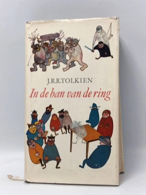 In De Ban Van De Ring- Hardcover  - J.R.R. Tolkien; 