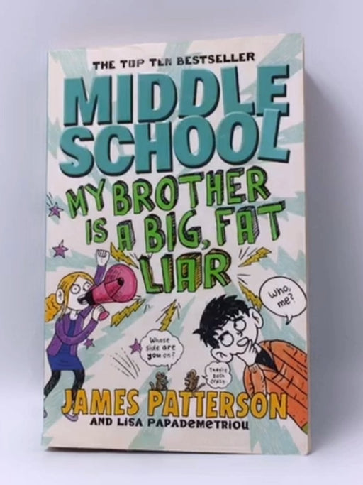 My Brother Is a Big, Fat Liar - James Patterson