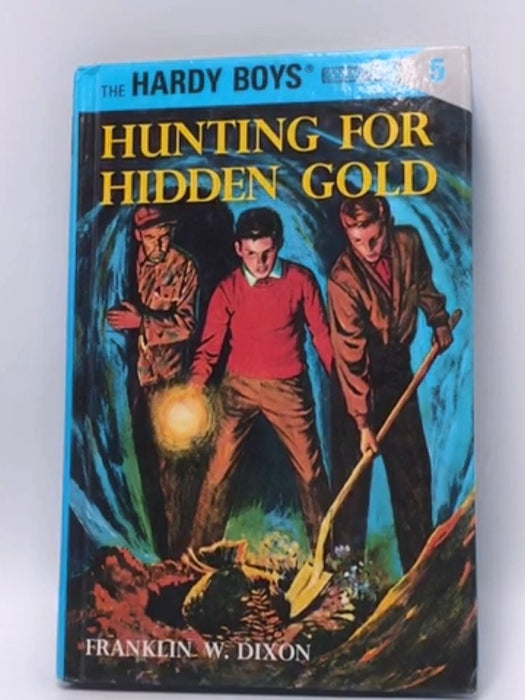 Hunting for Hidden Gold - Hardcover - Franklin W. Dixon