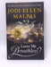 Leave Me Breathless - Jodi Ellen Malpas; 