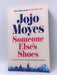 Someone Else's Shoes - Jojo Moyes; 