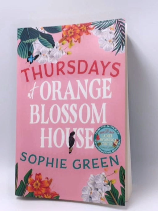 Thursdays at Orange Blossom House - Sophie Green; 