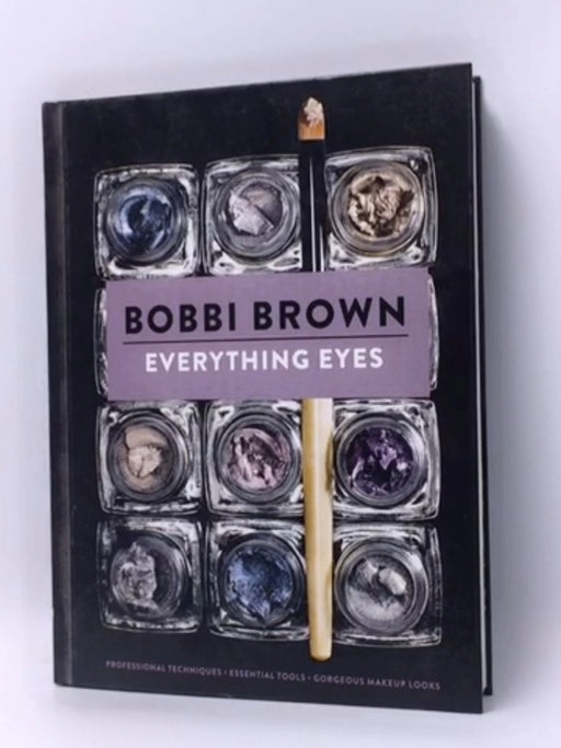 Everything Eyes - Hardcover - Bobbi Brown; 