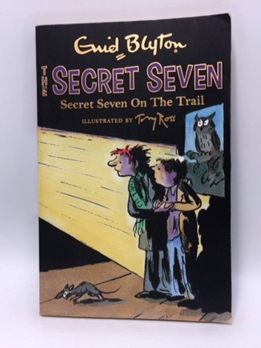 Secret Seven on the Trail - Enid Blyton; 