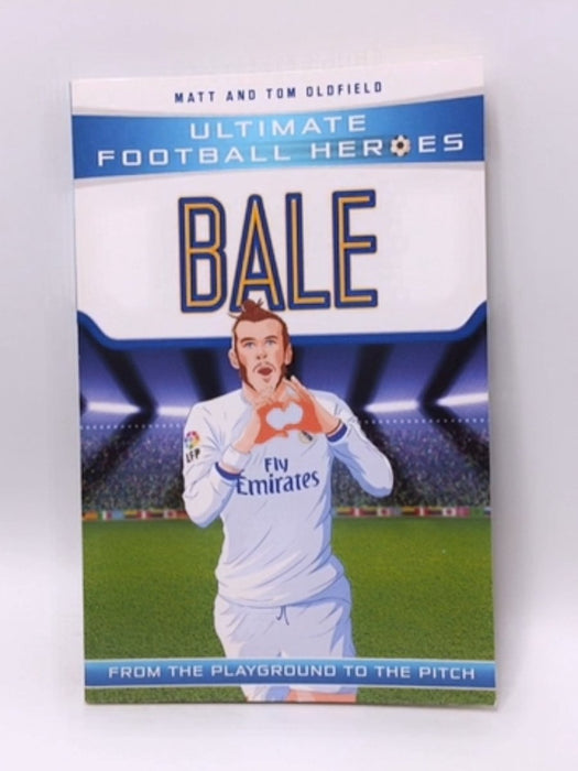 Bale - Matt Oldfield; Tom Oldfield; 