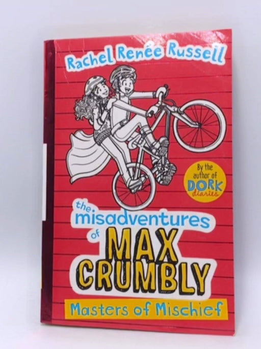Misadventures of Max Crumbly 3 - Rachel Renée Russell