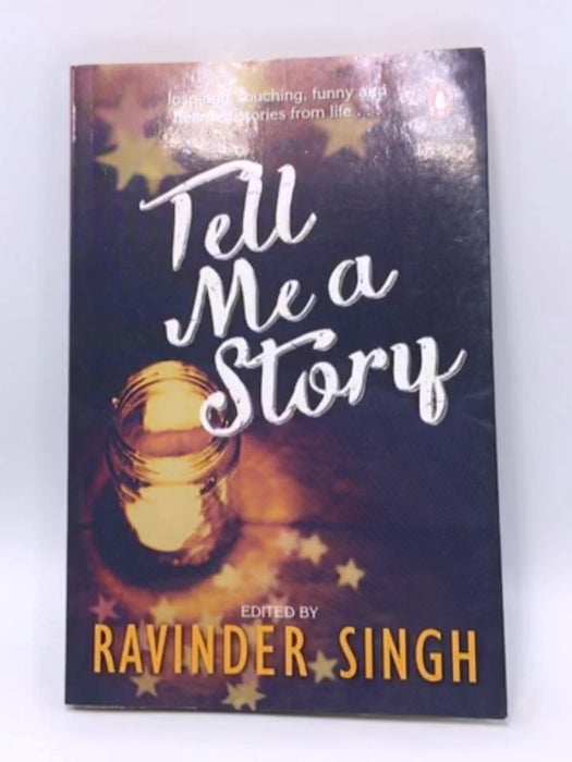Tell Me a Story - Ravinder Singh
