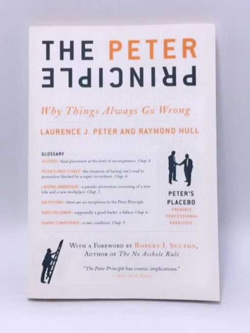 The Peter Principle - Laurence J. Peter; Raymond Hull; 