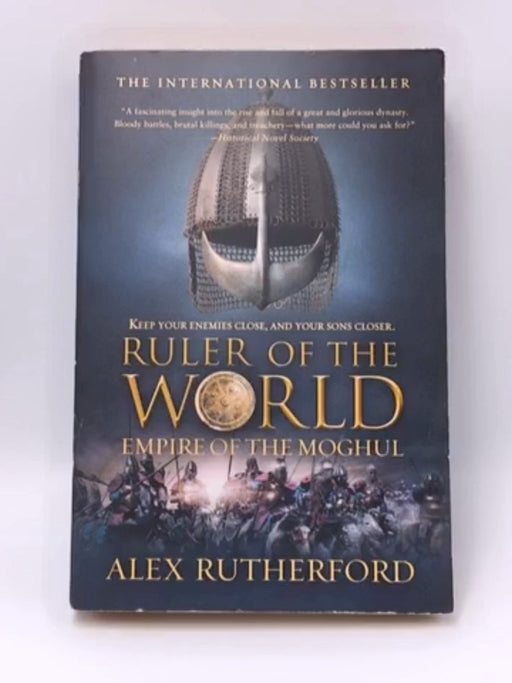 Ruler of the World - Alex Rutherford; 