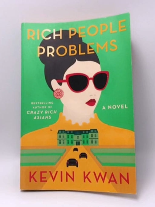 Rich People Problems [Paperback] - KWAN, KEVIN; 
