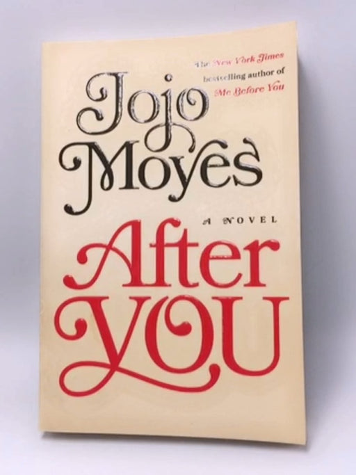 After You (Me Before You, #2) - Jojo Moyes 