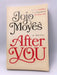 After You (Me Before You, #2) - Jojo Moyes 