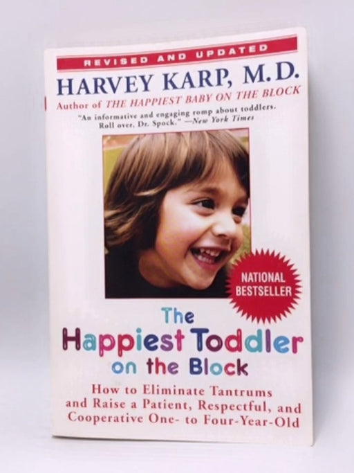 The Happiest Toddler on the Block - Harvey Karp, M.D