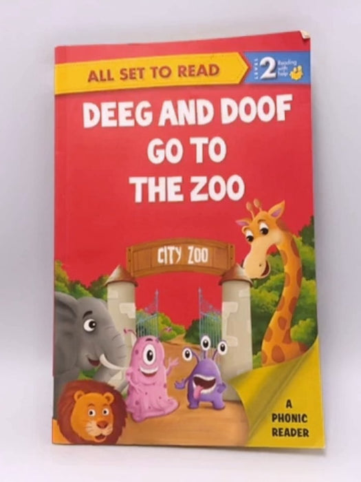 All Set to Read A Phonics Reader Deeg and Doop Go to the Zoo - Om Books Editorial Team; 