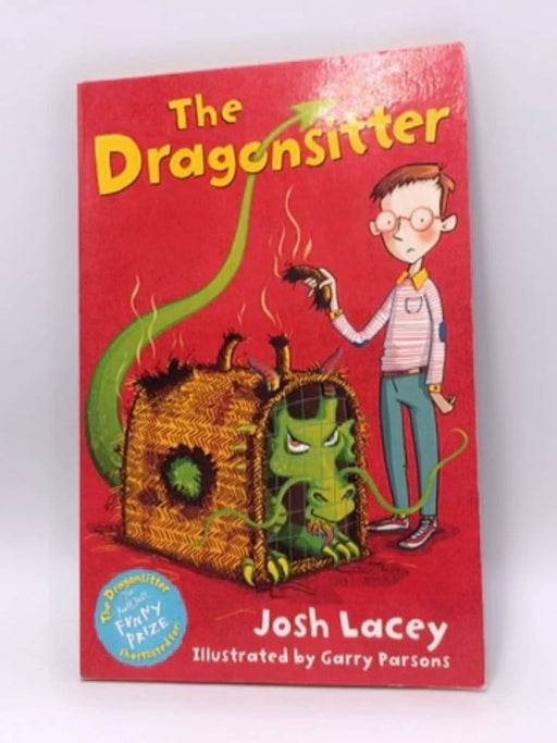The Dragonsitter - Josh Lacey; 