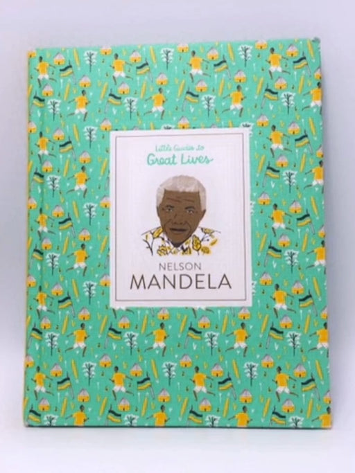 Nelson Mandela (Hardcover) - Isabel Thomas; 
