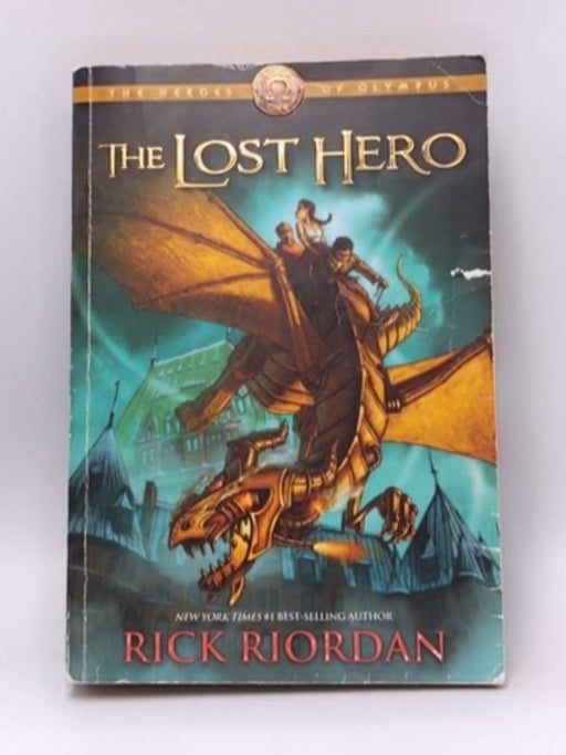 The Heroes of Olympus: The Lost Hero - Rick Riordan