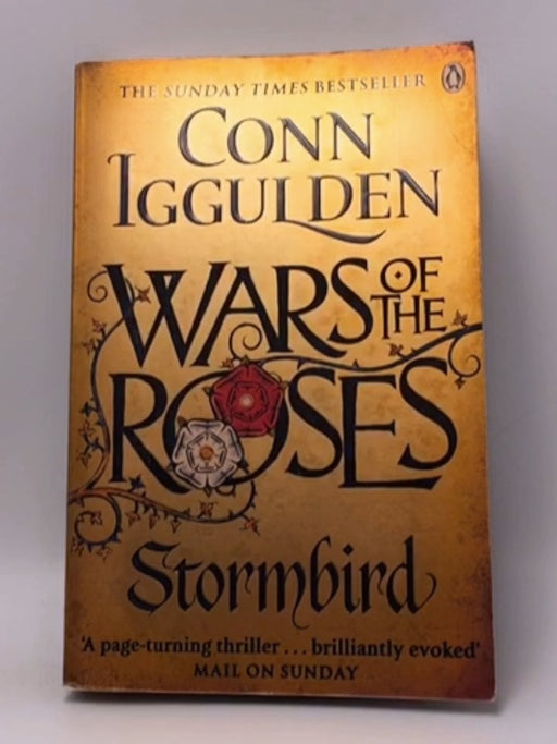Wars of the Roses: Stormbird - Conn Iggulden; 