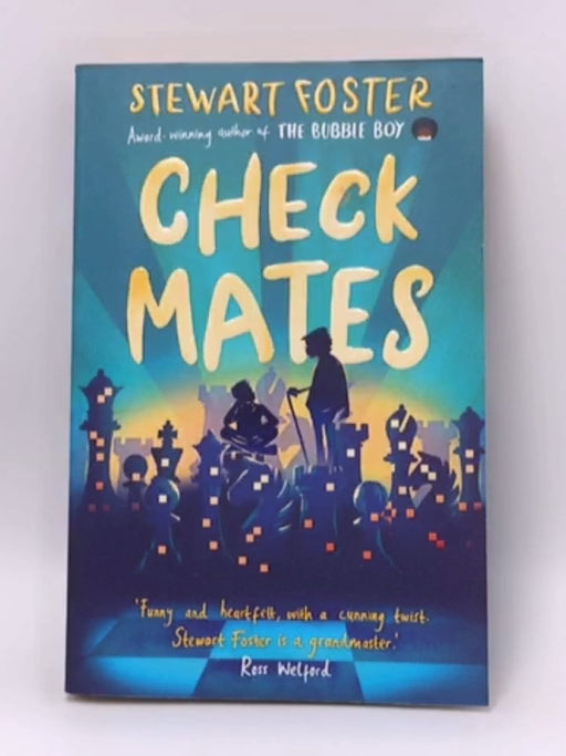 Check Mates - Stewart Foster; 