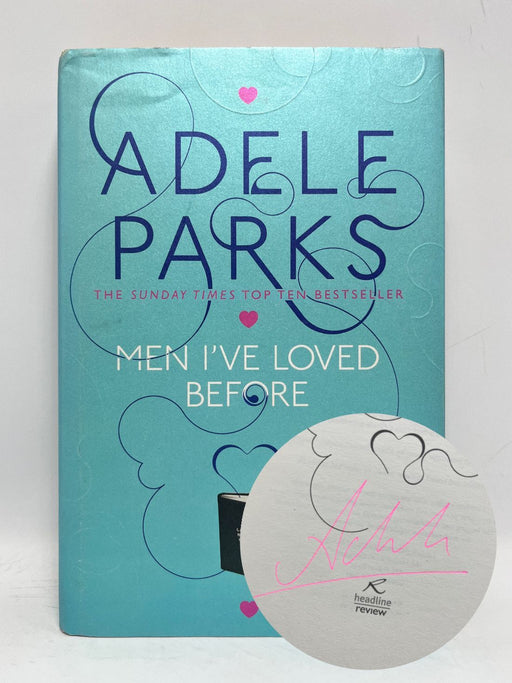 Men I've Loved Before - Hardcover - Adele Parks; 