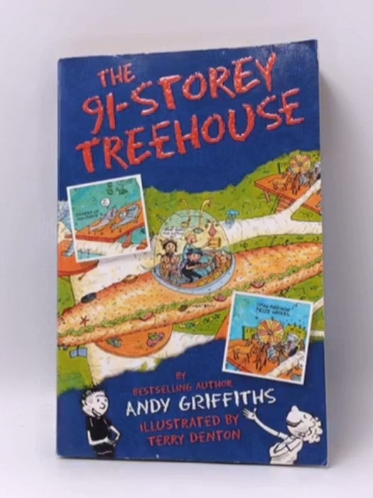 The 91-Storey Treehouse - Andy Griffiths; 