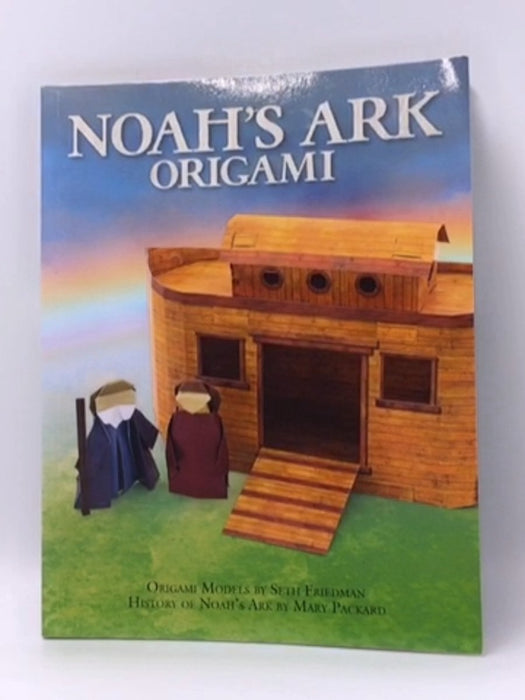 Noah's Ark Origami  - Friedman, Seth; 