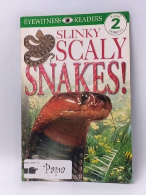 Slinky, Scaly Snakes - Jennifer Dussling; 