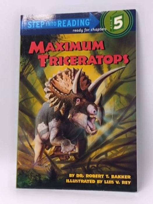 Maximum Triceratops - Robert T. Bakker; 