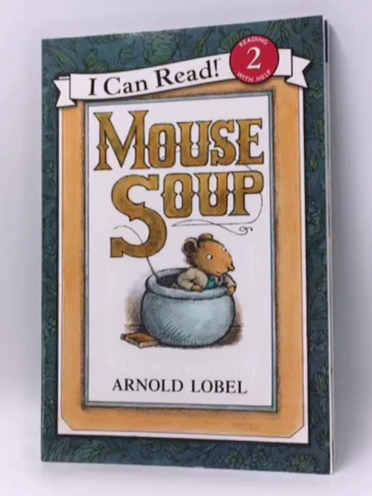 Mouse Soup - Arnold Lobel; 