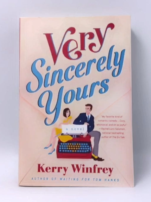 Very Sincerely Yours - Kerry Winfrey; 