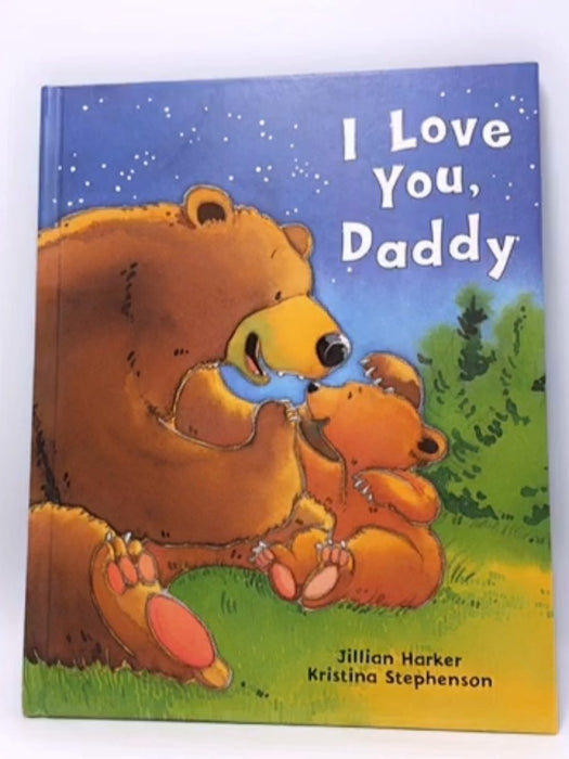 I Love You, Daddy - Jillian Harker; 