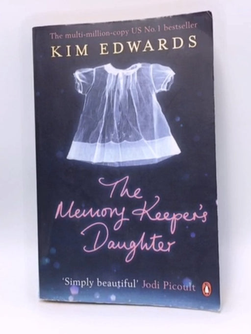 The Memory Keeper's Daughter - Kim Edwards