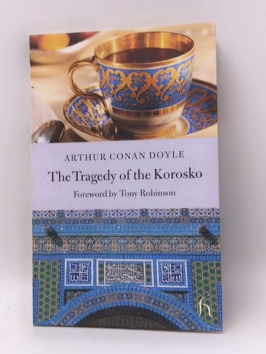 The Tragedy of the Korosko - Arthur Conan Doyle; 