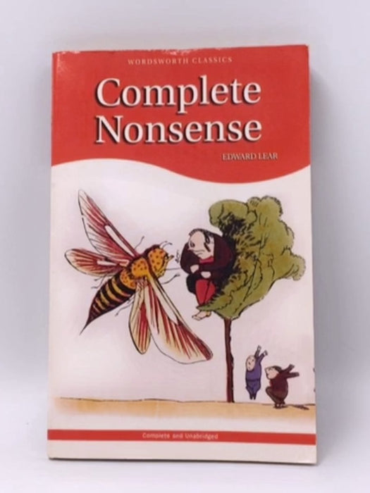 Complete Nonsense - Edward Lear; 