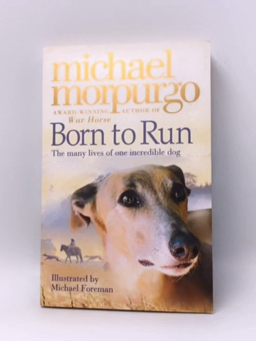 Born to Run - Michael Morpurgo