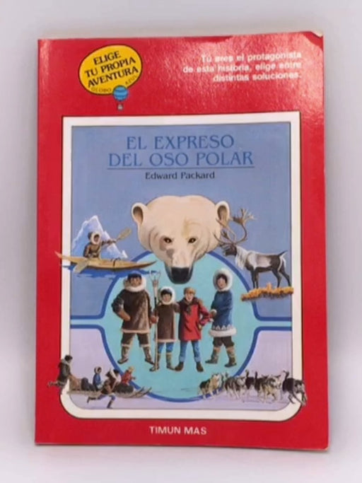 El expreso del oso polar - Edward Packard